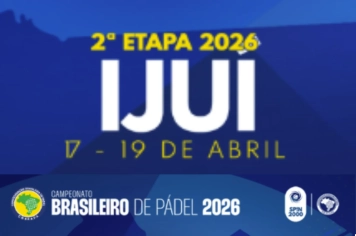 Ijuí se Transforma na Capital Nacional do Padel com Evento Internacional e Brasileiro entrre os dias 17 e 19 de abril