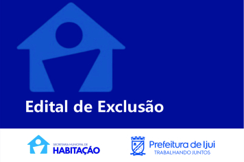 Secretaria de Habitação publica edital de exclusão
