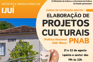 Curso de elaboração de projetos culturais será realizado em Ijuí