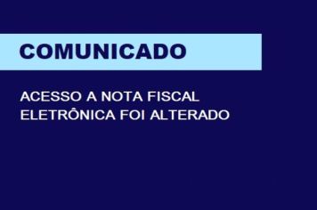 Fazenda comunica alteração no acesso a NFe
