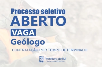 Município abre vaga para Geólogo