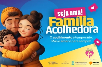 Família Acolhedora: medida de proteção social para crianças
