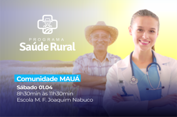 Mauá recebe Programa Saúde Rural