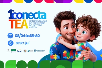 1ª Conecta TEA acontece hoje no SESC Ijuí