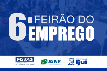 SIne de Ijuí projeta mais de 200 vagas para o 6º Feirão de Emprego