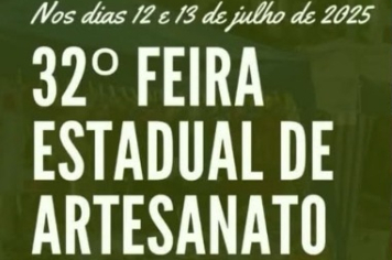 32ª Feira Estadual do Artesanato será realizada nos dias 12 e 13