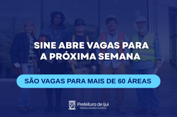 Sine abre vagas de emprego na próxima semana