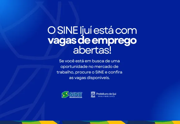 Sine de Ijuí divulga vagas de emprego disponíveis no município