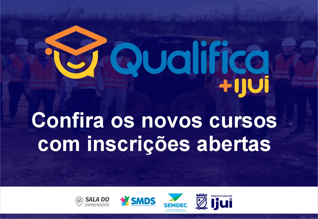 Qualifica+ Ijuí abre inscrições para novos cursos