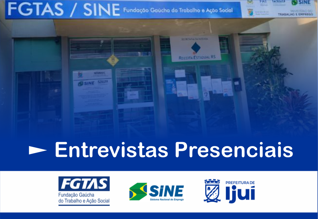 Sine realiza entrevistas presenciais 