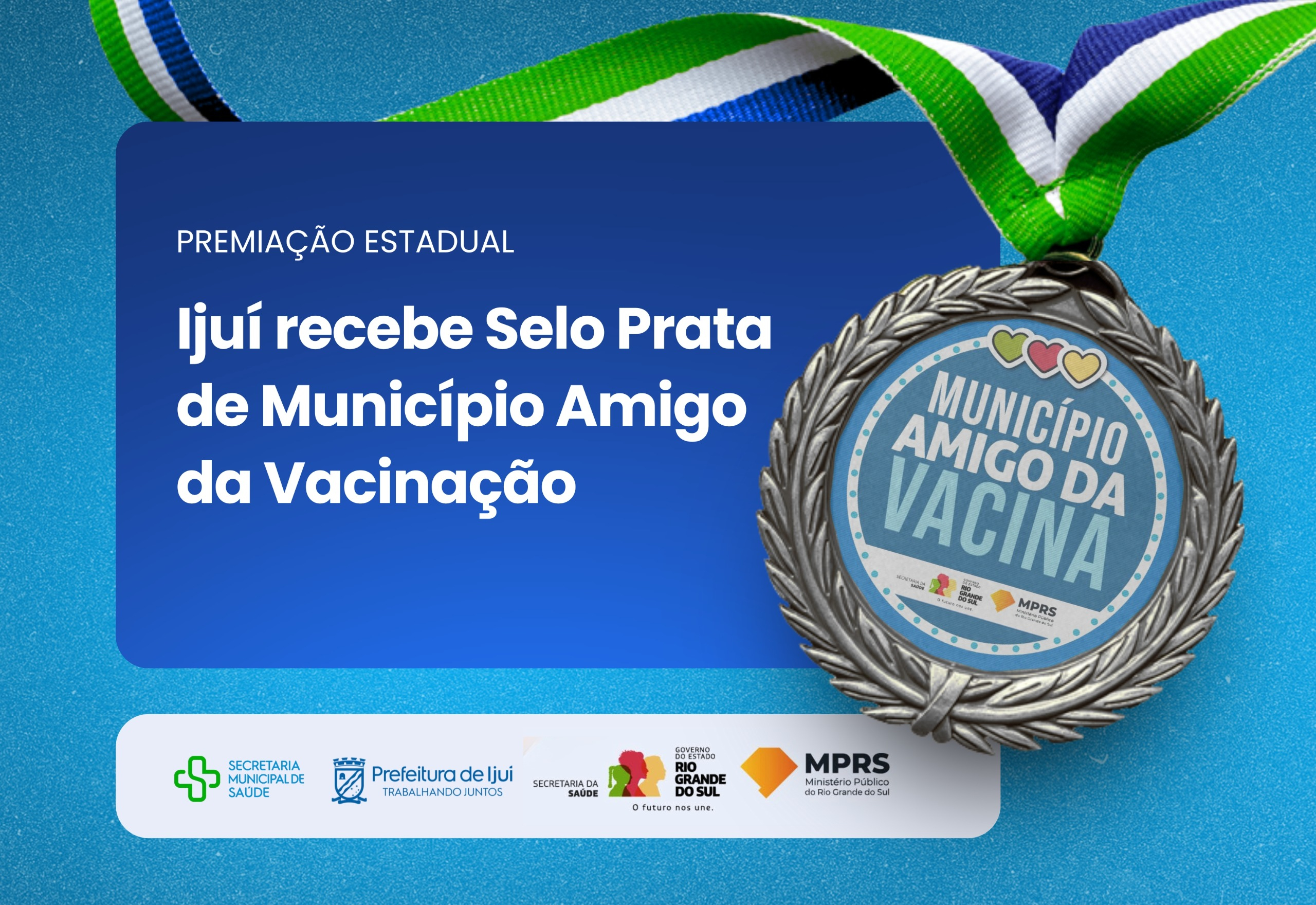 Ijuí recebe Selo Prata de Município Amigo da Vacinação