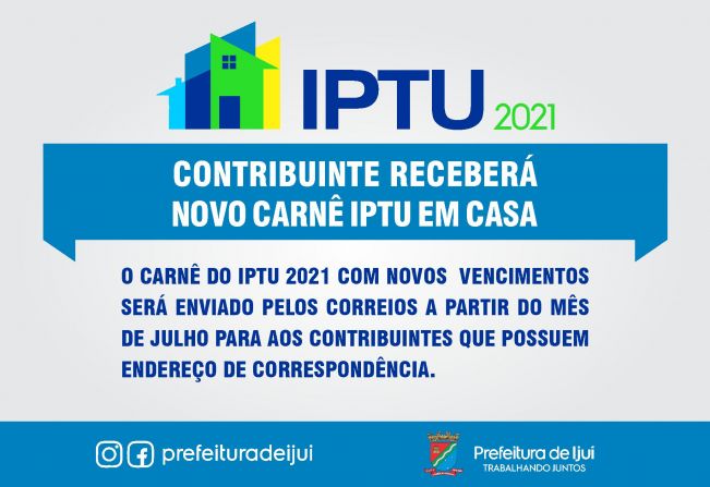 Contribuinte receberá novo carnê IPTU em casa