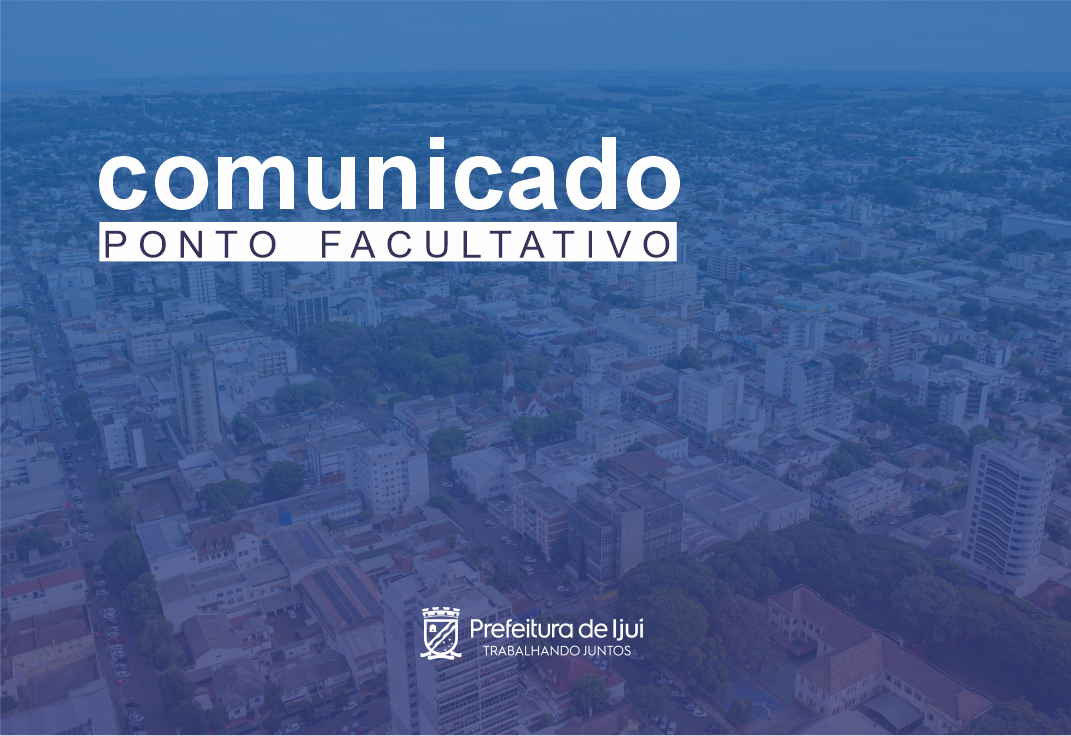 Sexta, 24, será Ponto Facultativo