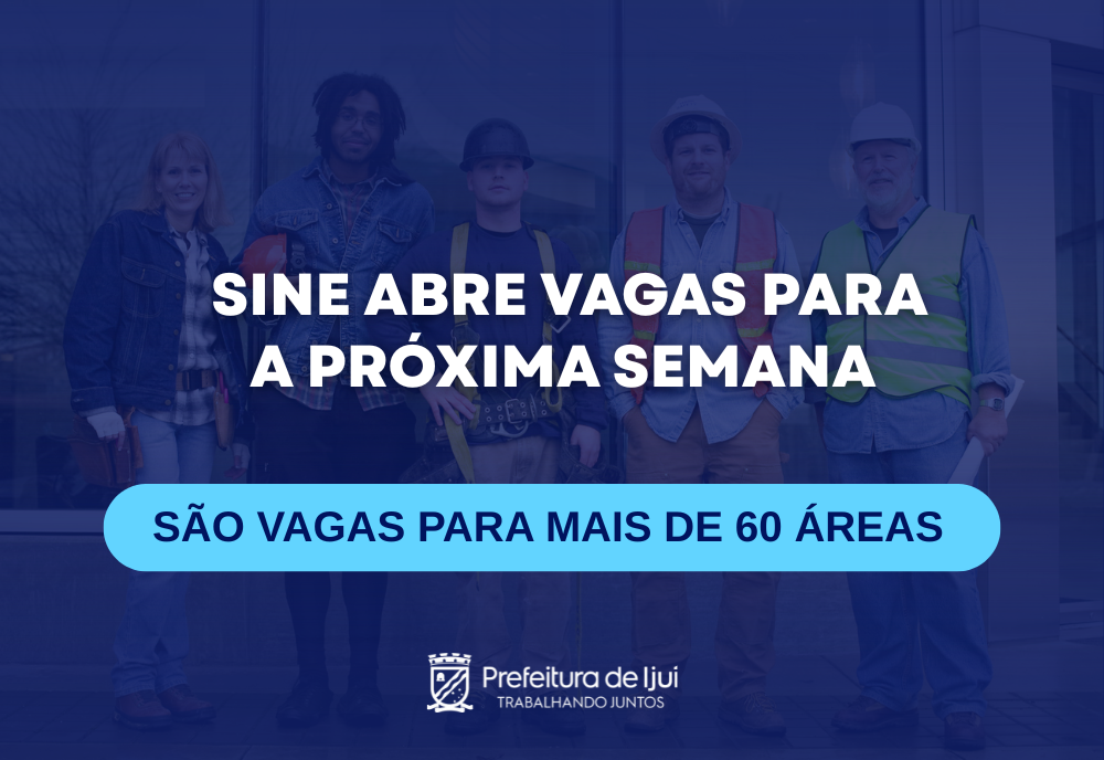 Sine abre vagas de emprego na próxima semana
