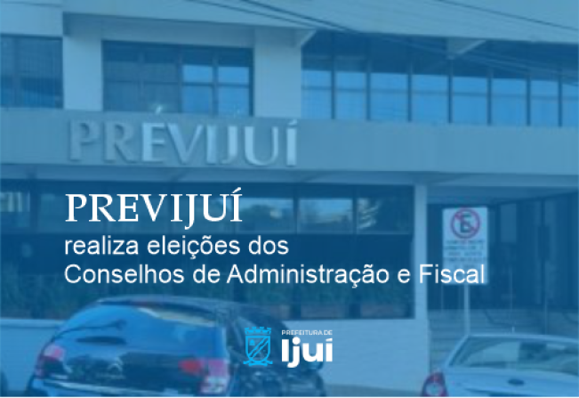 Previjuí realiza eleições dos Conselhos de Administração e Fiscal