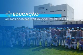 Alunos do Imeab visitam CCGL em Cruz Alta