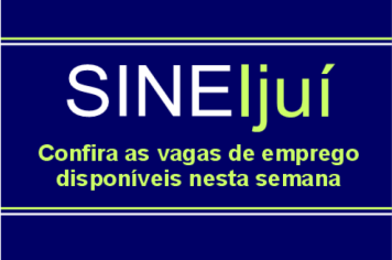 Sine Ijuí oferece mais de 90 vagas de emprego