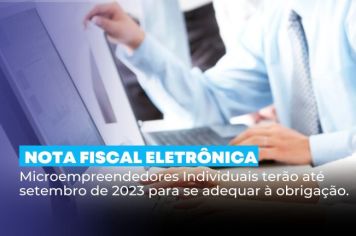 Microempreendedores Individuais terão até setembro de 2023 para se adequar à obrigação