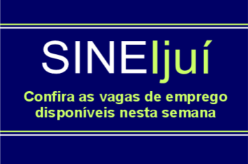 Sine Ijuí oferece vagas de emprego