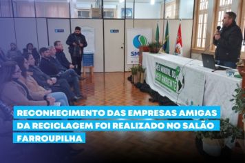 Reconhecimento das empresas Amigas da Reciclagem foi realizado no Salão Farroupilha