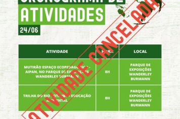 Em função da chuva, atividade foi cancelada