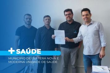 Município de Ijuí terá nova e moderna unidade de saúde