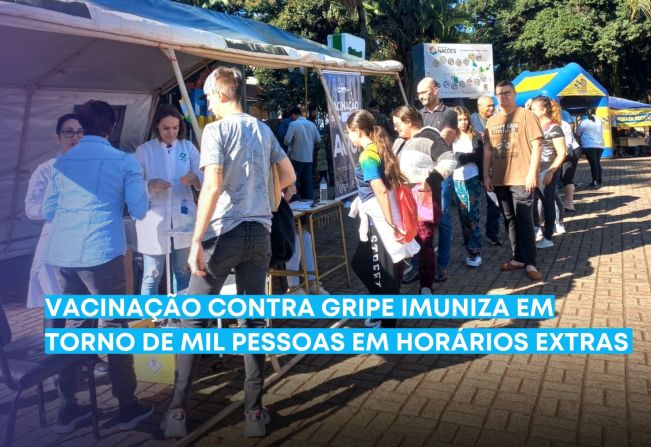 Vacinação contra a Gripe imuniza em torno de mil pessoas em horários extras