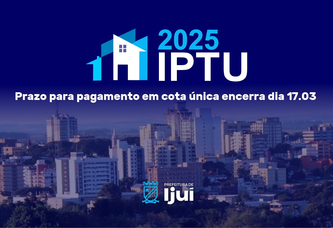 Prazo para pagamento da cota única do IPTU encerra dia 17 de março