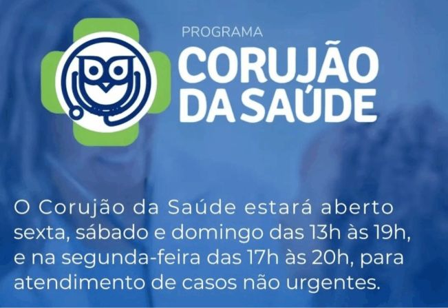 Corujão da Saúde atenderá no feriadão