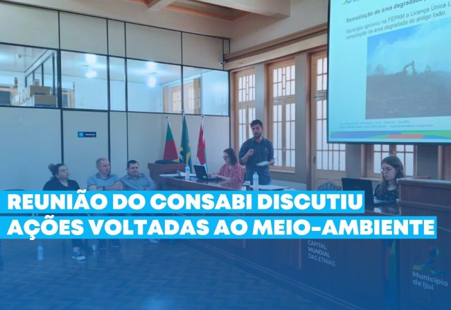 Reunião do Consabi discutiu ações voltadas ao meio-ambiente